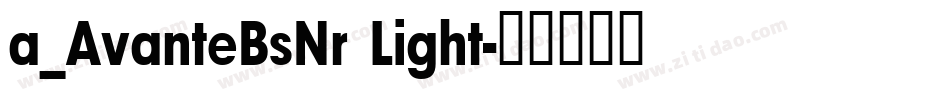a_AvanteBsNr Light字体转换
